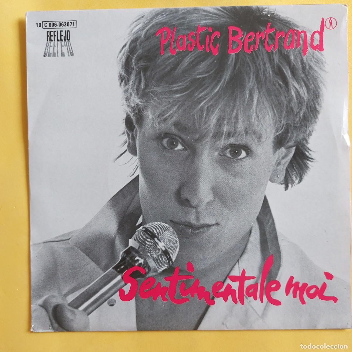 Discos de vinilo: SINGLE * PLASTIC BERTRAND * SENTIMENTALE MOI - Foto 1