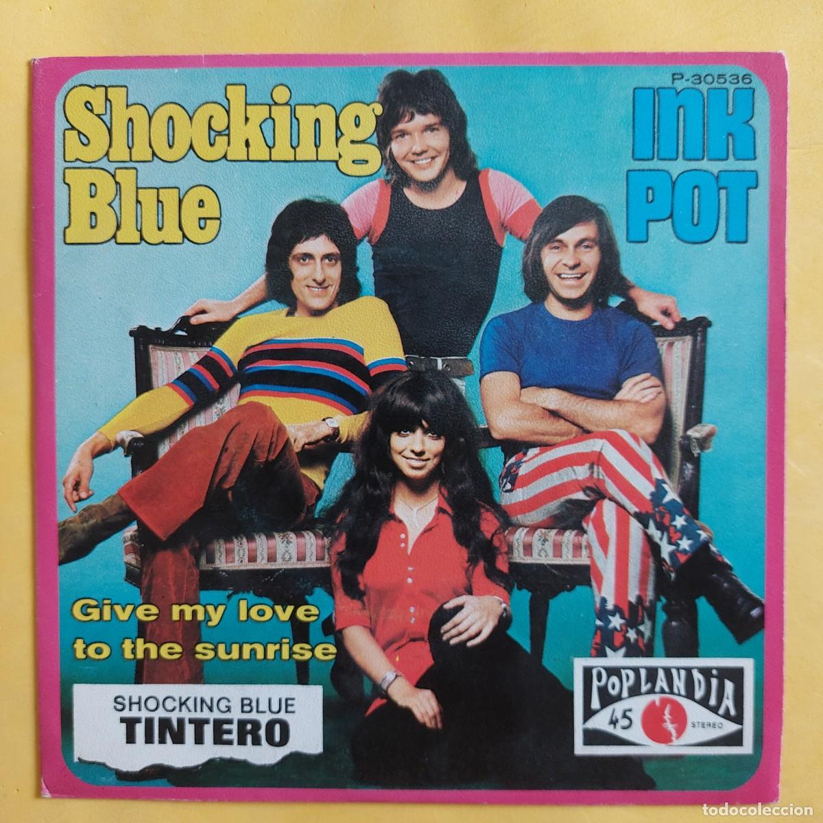 Discos de vinilo: SINGLE * SHOCKING BLUE * INK POT - Foto 1