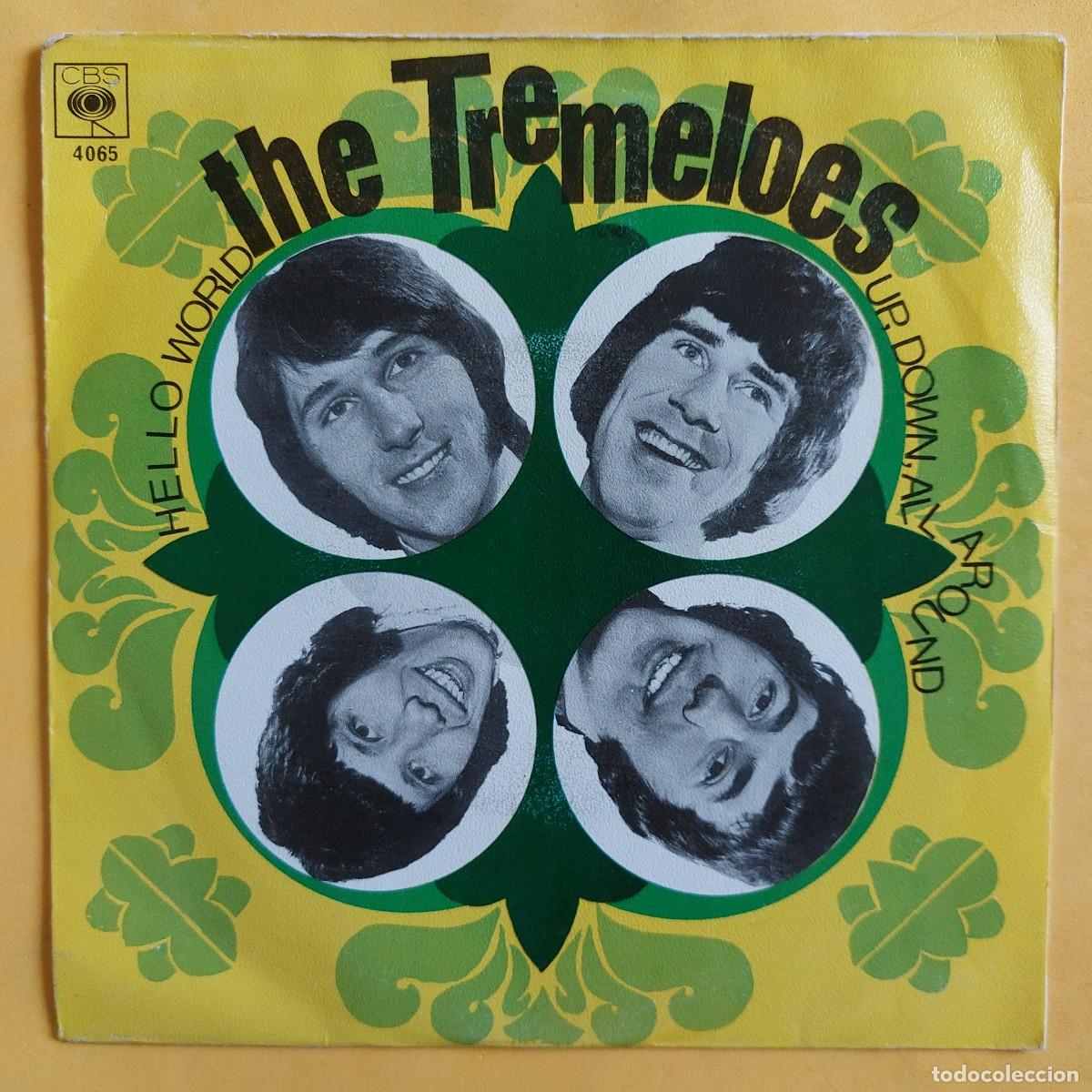 Discos de vinilo: SINGLE * THE TREMELOES * HELLO WORLD - Foto 1