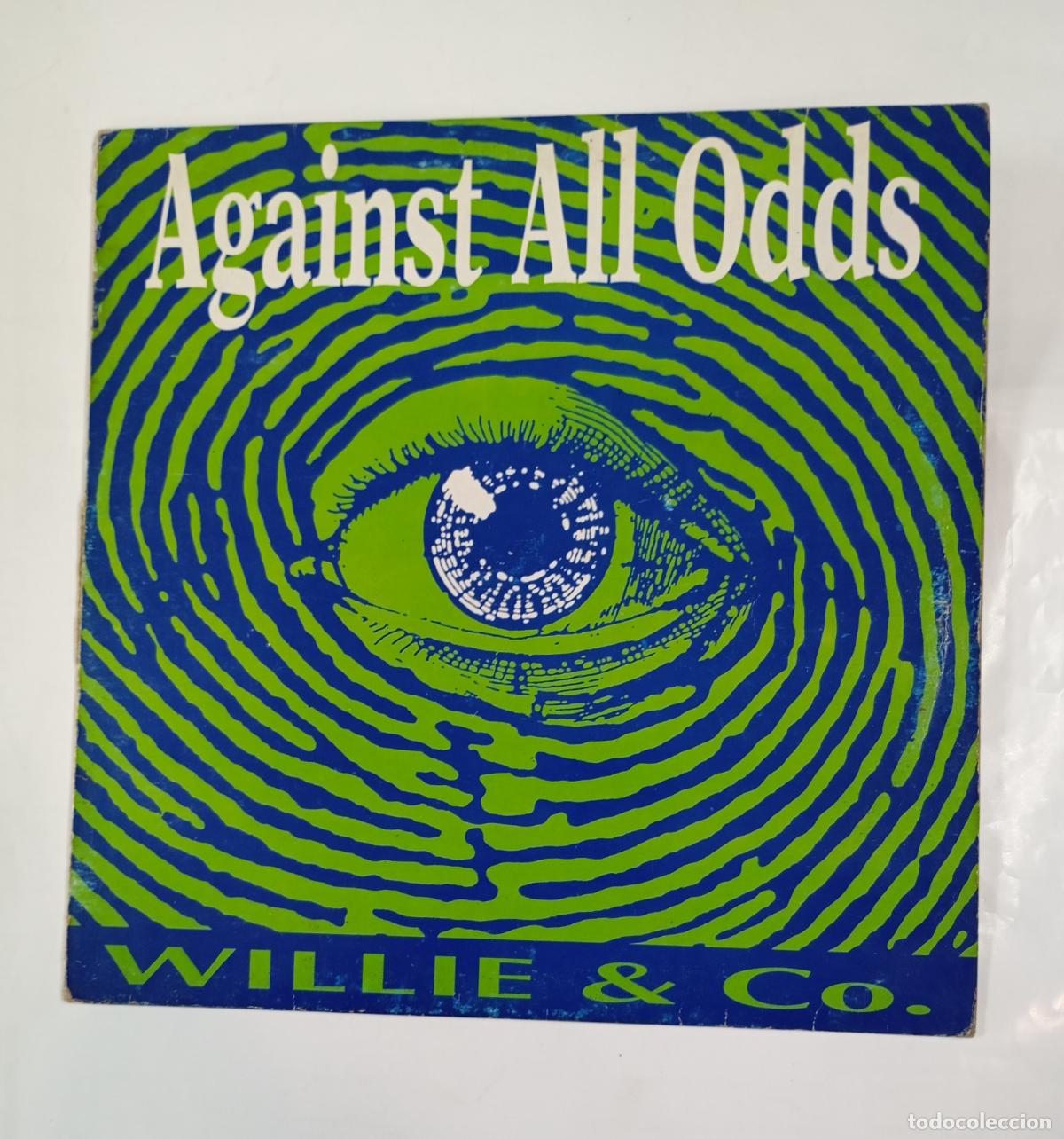 Discos de vinilo: AGAINST ALL ODDS. WILLIE & CO. MAXI-SINGLE. TDKDA25 - Foto 1