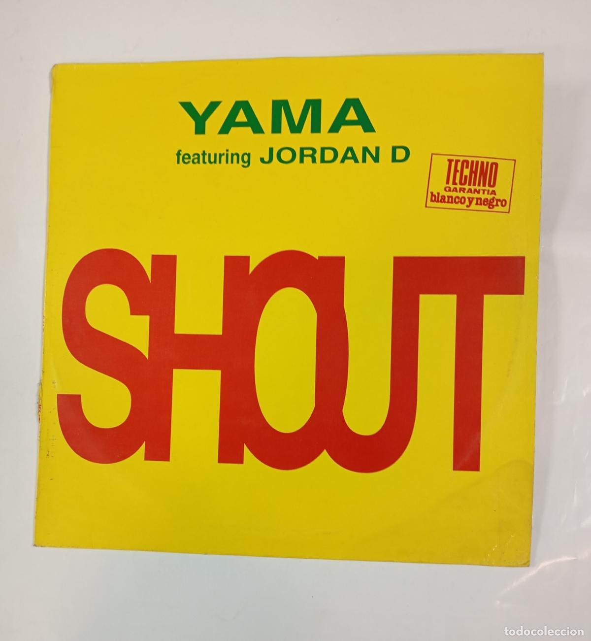 Discos de vinilo: Yama Featuring Jordan D. &ndash; Shout. MAXI-SINGLE. TDKDA25 - Foto 1