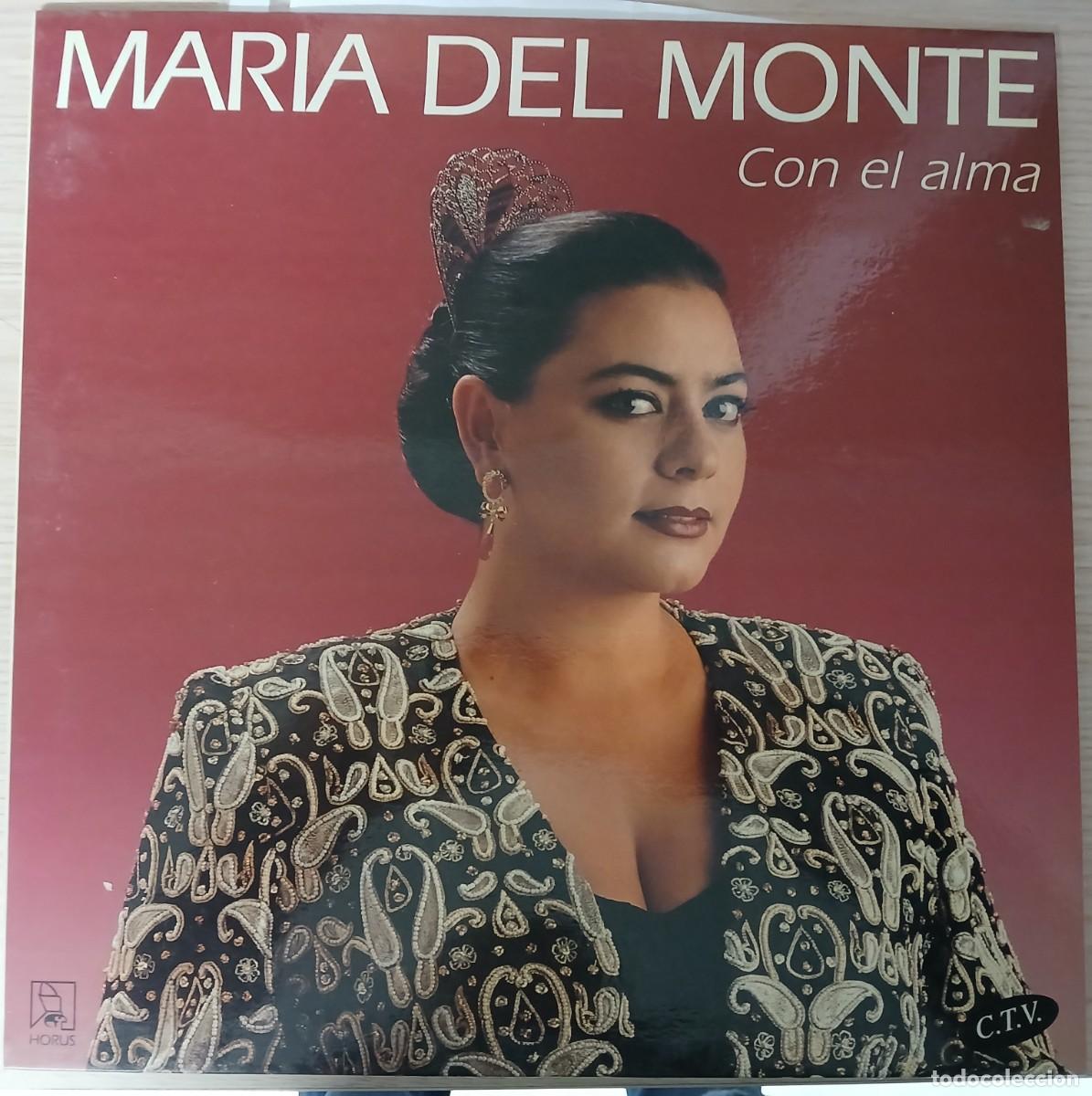 Discos de vinilo: DISCO VINILO LP MARIA DEL MONTE (CON EL ALMA) - Foto 1