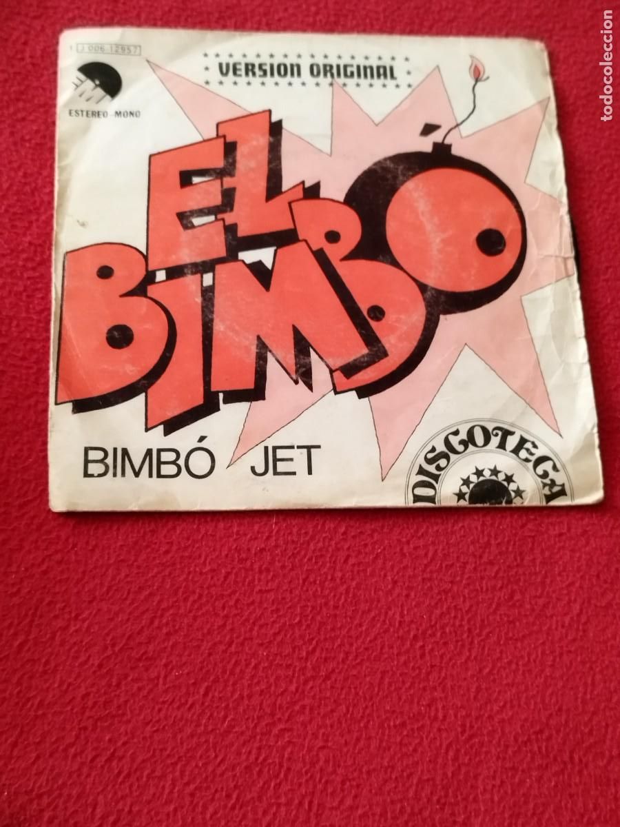 Discos de vinilo: Bimb&oacute; Jet &ndash; El Bimb&oacute;. Vinilo single. - Foto 1
