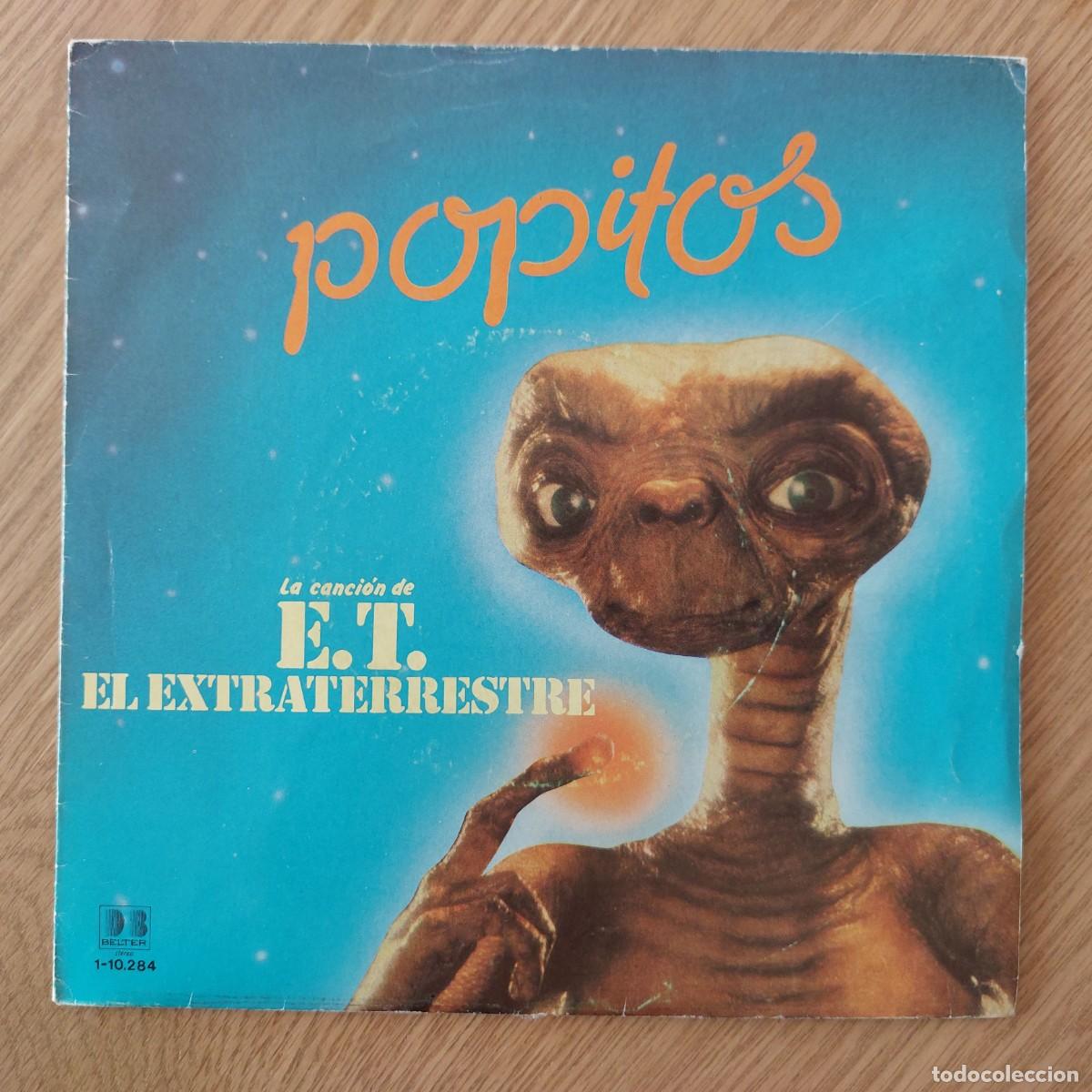 Discos de vinilo: SINGLE - LA CANCI&Oacute;N DE E.T. EL EXTRATERRESTRE * POPITOS - Foto 1