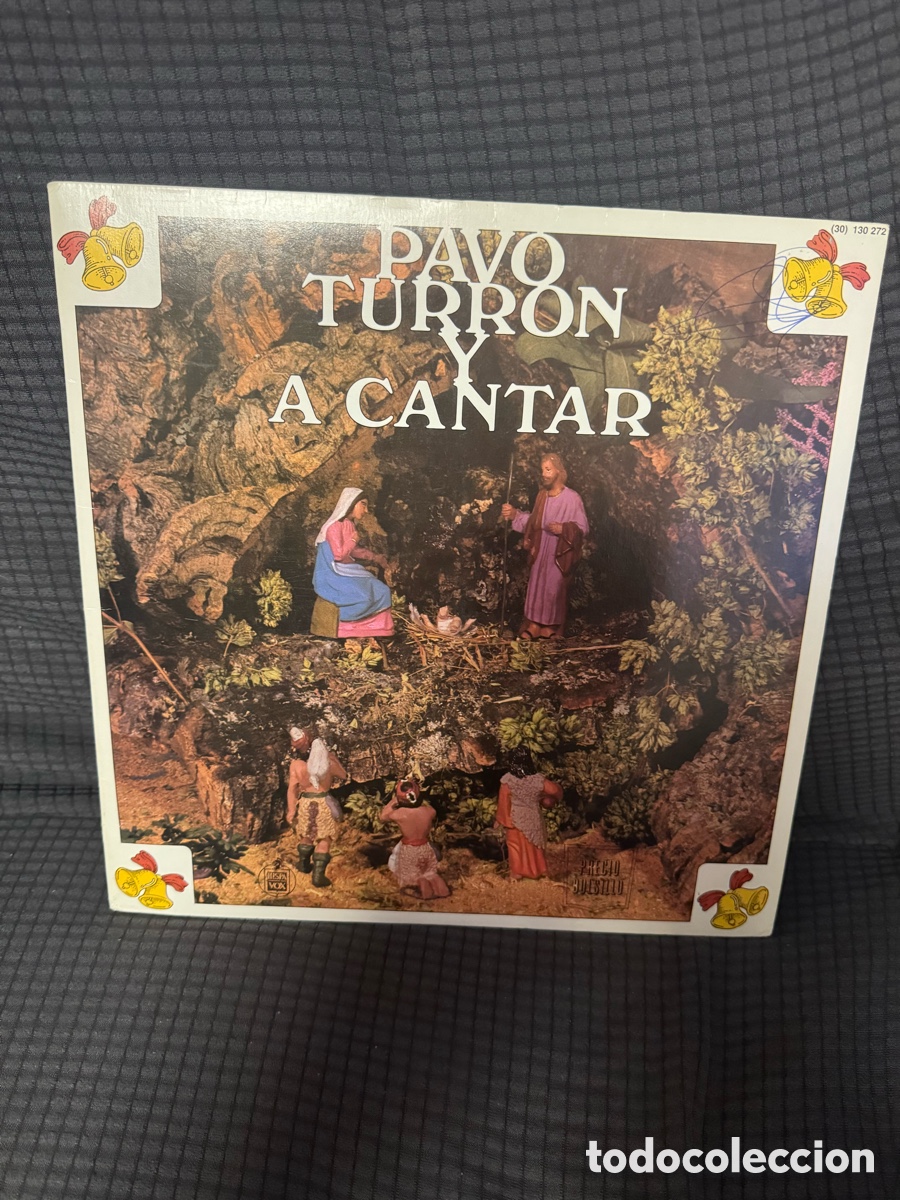 Discos de vinilo: Pavo, turr&oacute;n y a cantar - Cantores de Hispalis - Foto 1