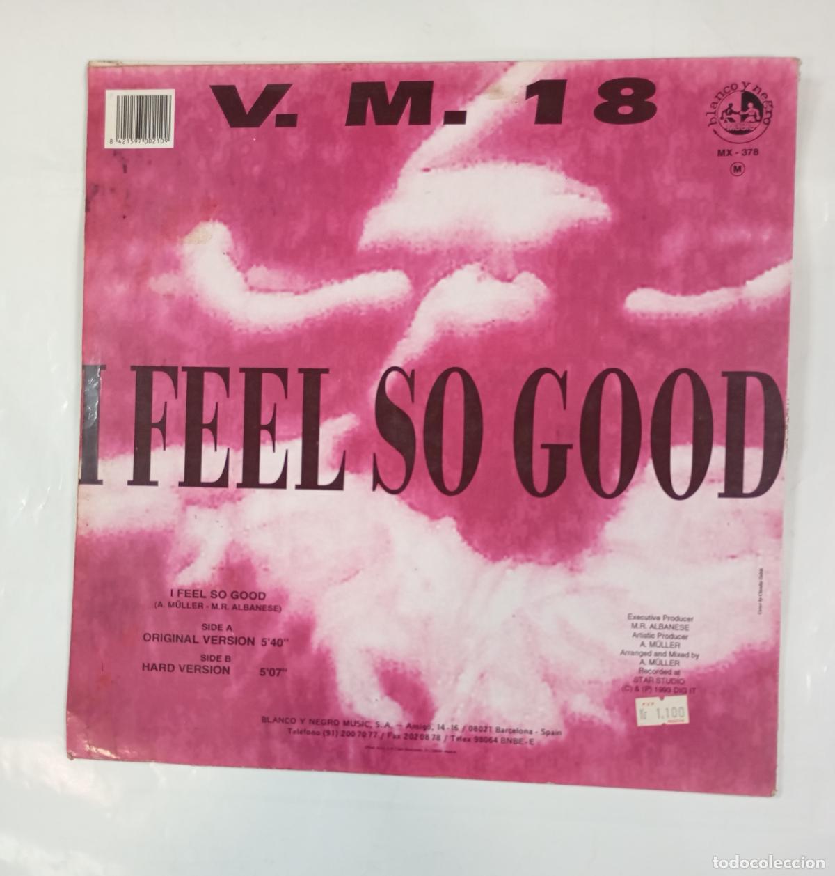 Discos de vinilo: I FEEL SO GOOD. V.M. 18. MAXI-SINGLE. TDKDA19 - Foto 2