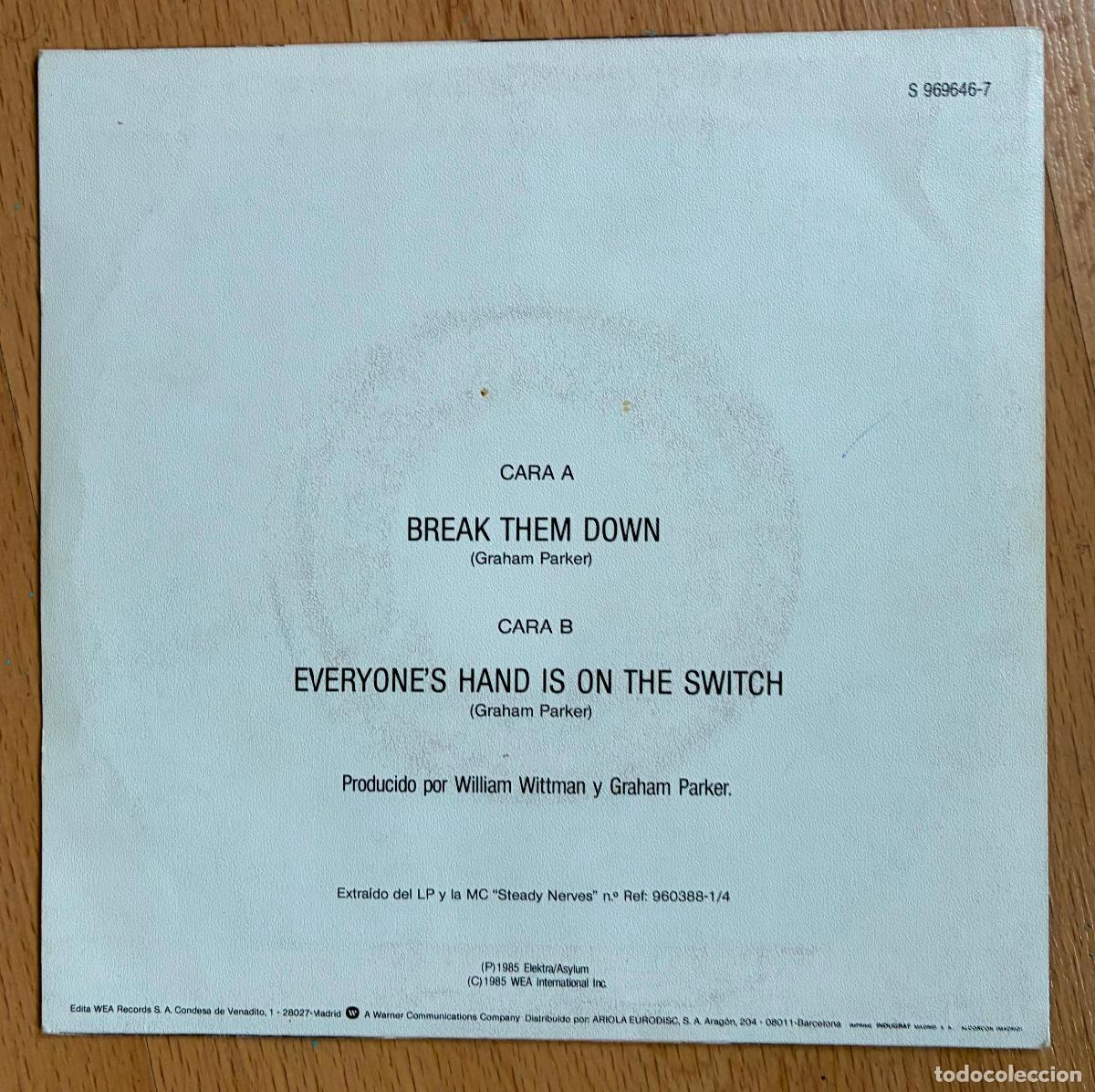 Discos de vinilo: GRAHAM PARKER, BREAK THEM DOWN, SINGLE - Foto 2