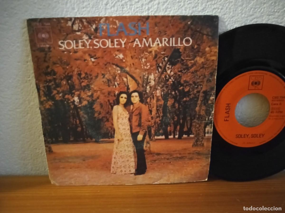 Discos de vinilo: Single - FLASH - Soley, Soley +1 - CBS (1972) - *PEDIDO M&Iacute;NIMO 6&euro;* - Foto 1