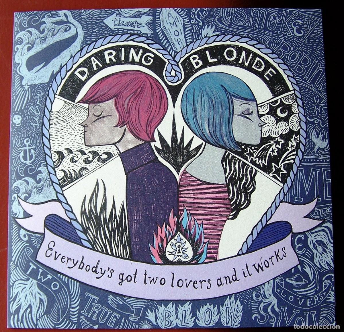 Discos de vinilo: DARING BLONDE &ndash; EVERYBODYS GOT TWO LOVERS AND IT WORKS 7&rdquo; - Foto 1
