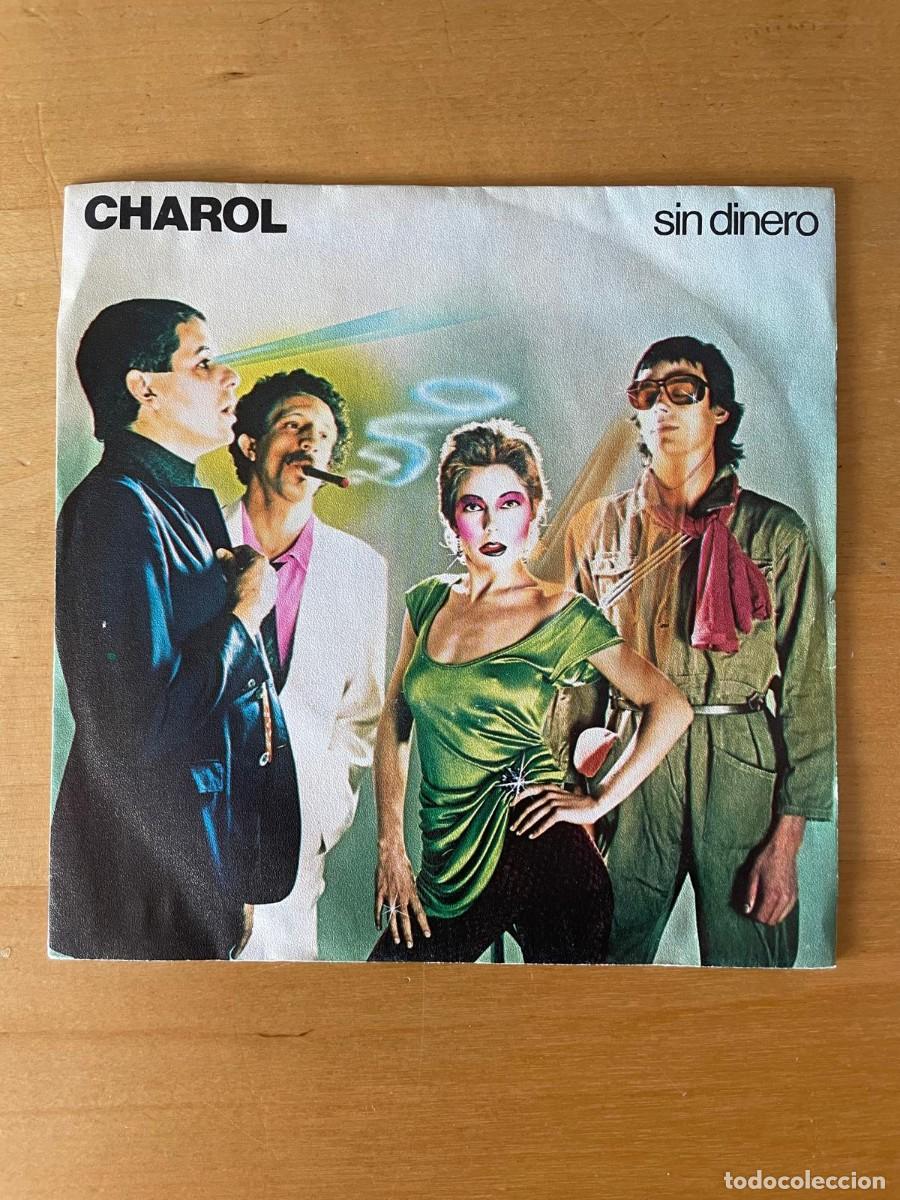 Discos de vinilo: CHAROL. Sin dinero - El mutante - Foto 1
