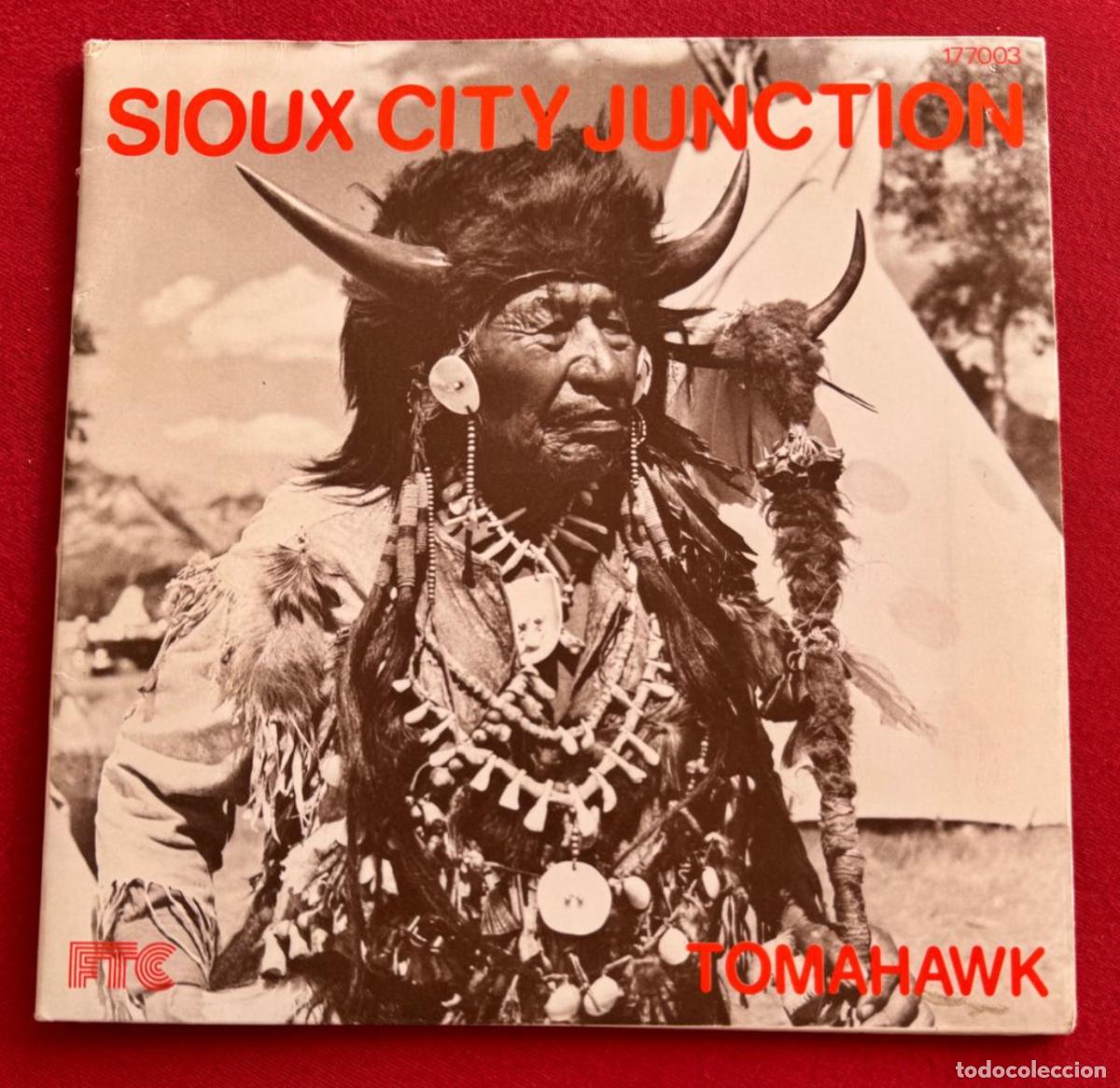 Discos de vinilo: sioux city junction / tomahawk EX EX single - Foto 1