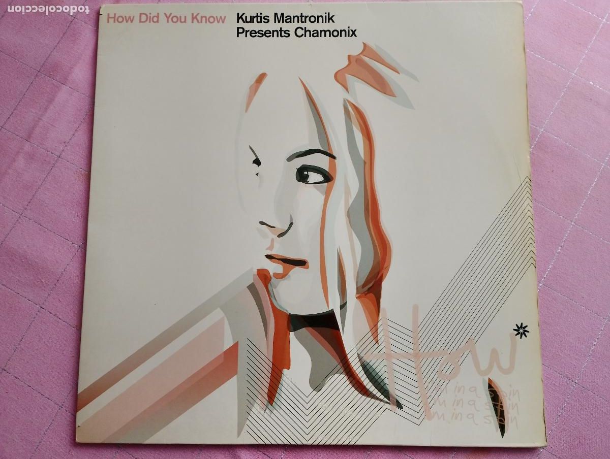 Discos de vinilo: Kurtis Mantronik Presents Chamonix &lrm;&ndash; How Did You Know 2003 - Foto 3