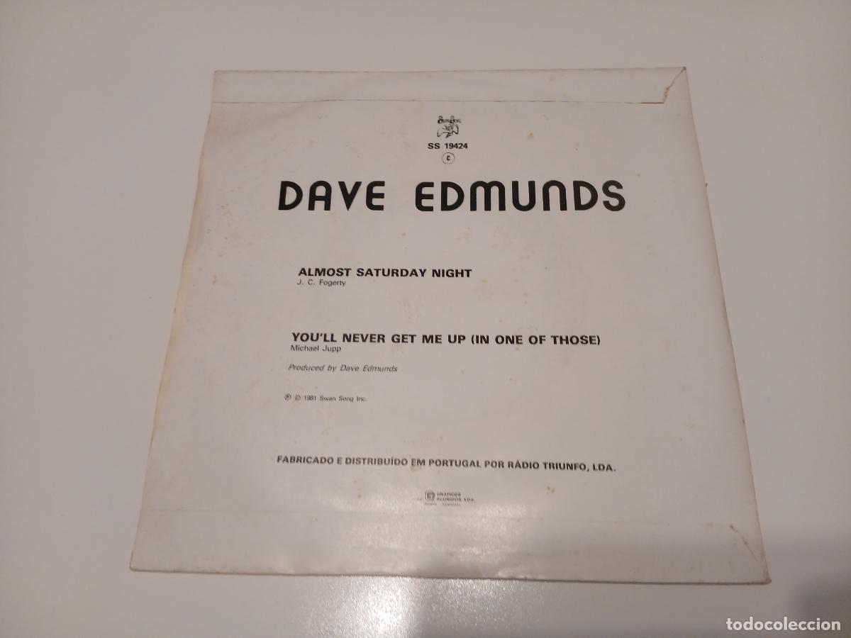 Discos de vinilo: Dave Edmunds -Almost saturday night- (1981) single - Foto 5
