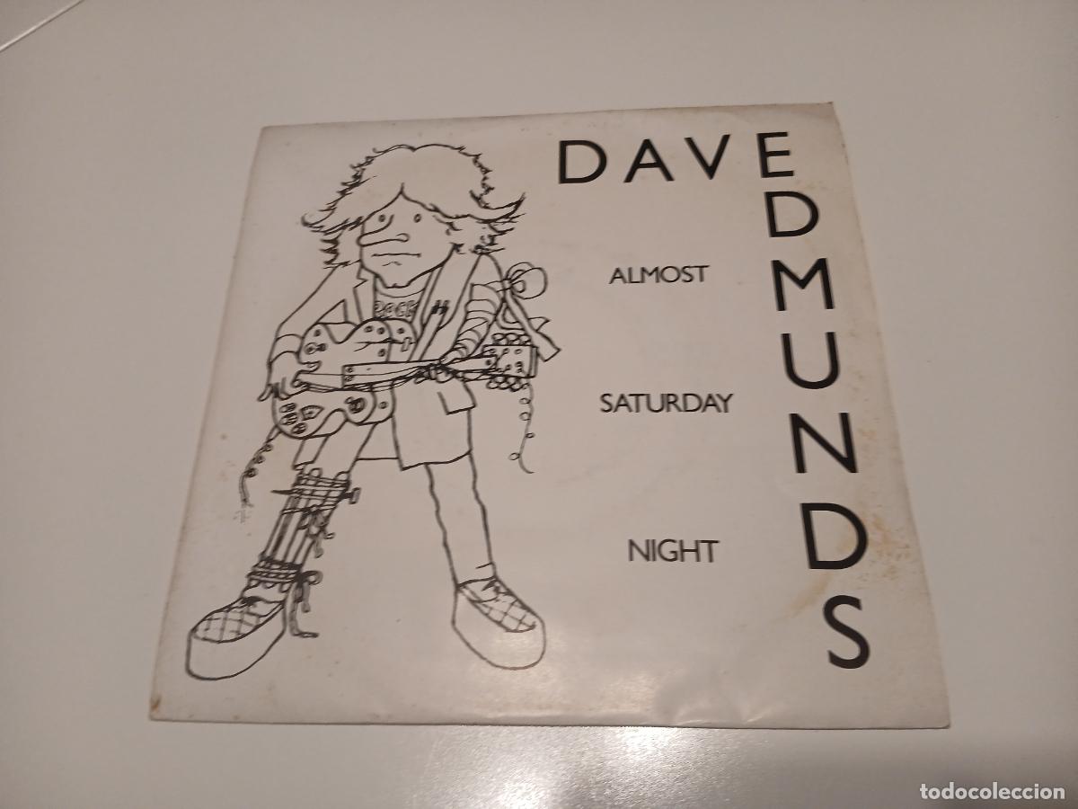 Discos de vinilo: Dave Edmunds -Almost saturday night- (1981) single - Foto 1