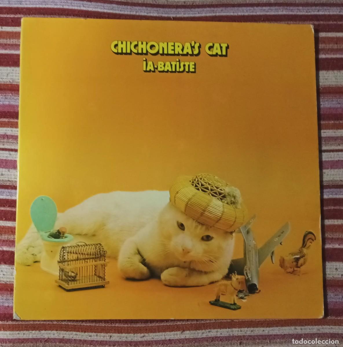 Discos de vinilo: IA - BATISTE - CHICHONERA&acute;S CAT - LP - Foto 1