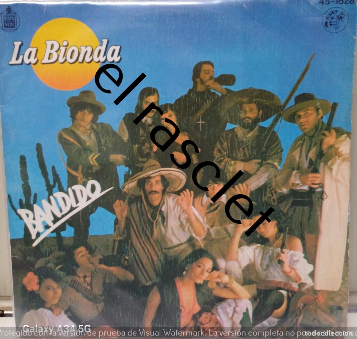 Discos de vinilo: SINGLE DE -LA BIONDA....... - Foto 1