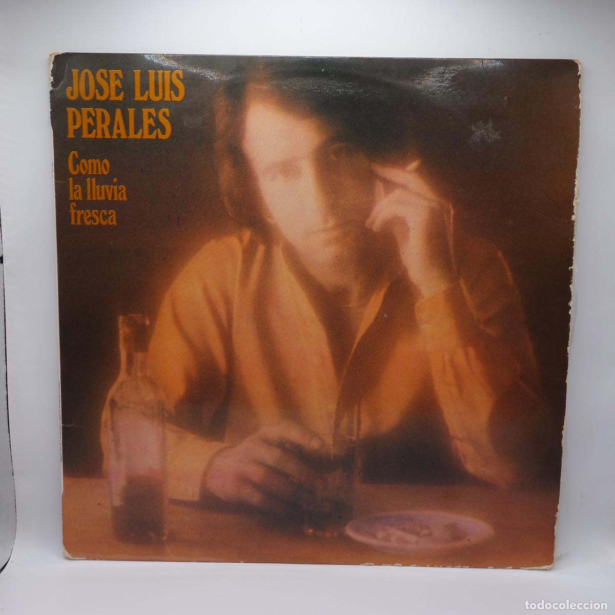 Discos de vinilo: JOSE LUIS PERALES - COMO LA LLUVIA FRESCA - Foto 1
