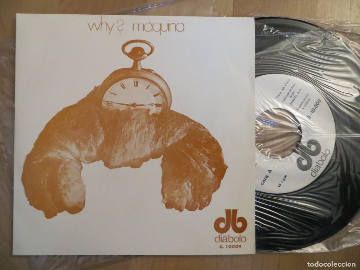 Discos de vinilo: M&aacute;quina - Why? (7&rdquo;, Single) IMPECABLE !!!!!!! - Foto 1