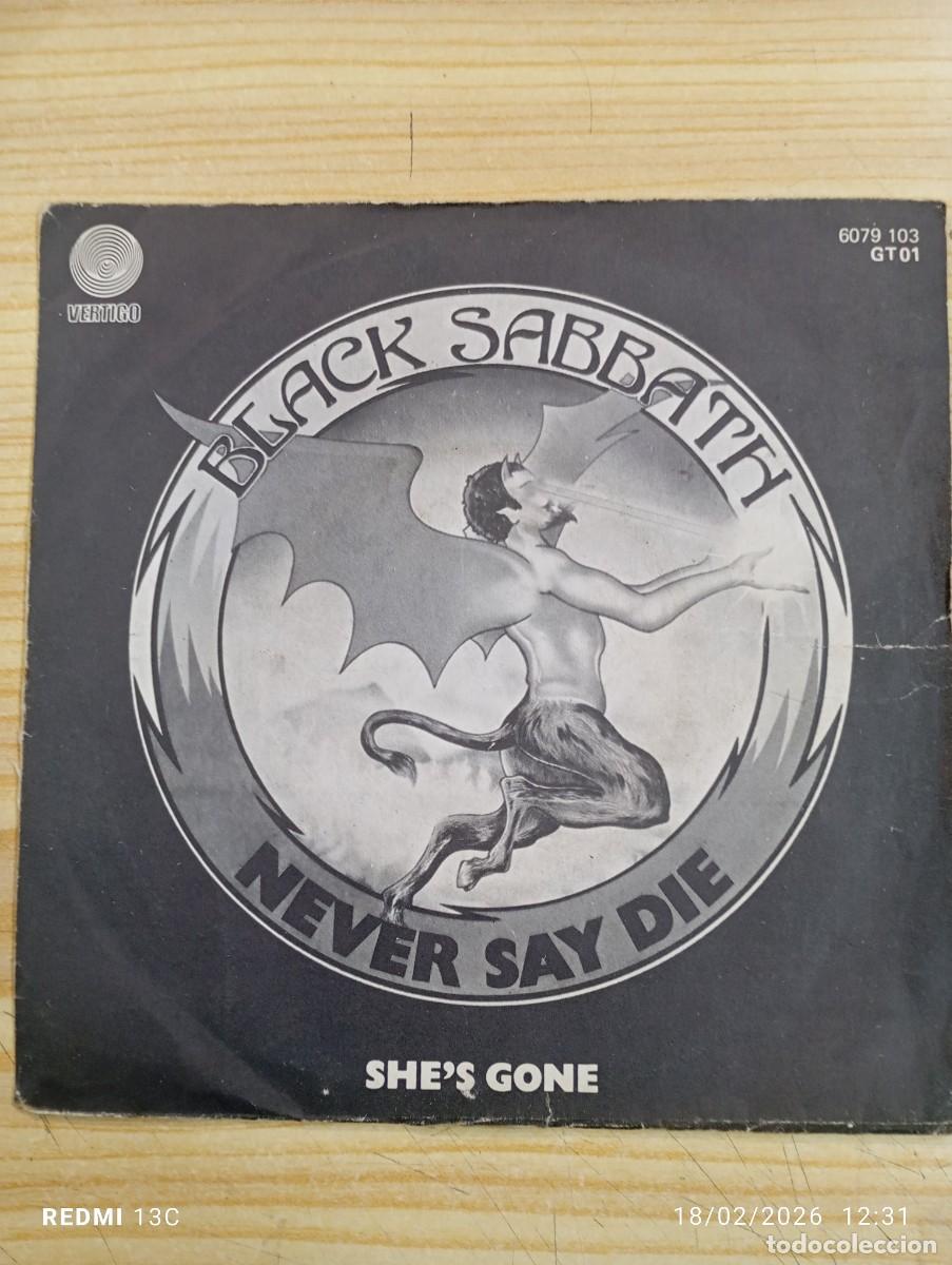 Discos de vinilo: SINGLE BLACK SABBATH NEVER SAY DIE / SHES GONE - Foto 1