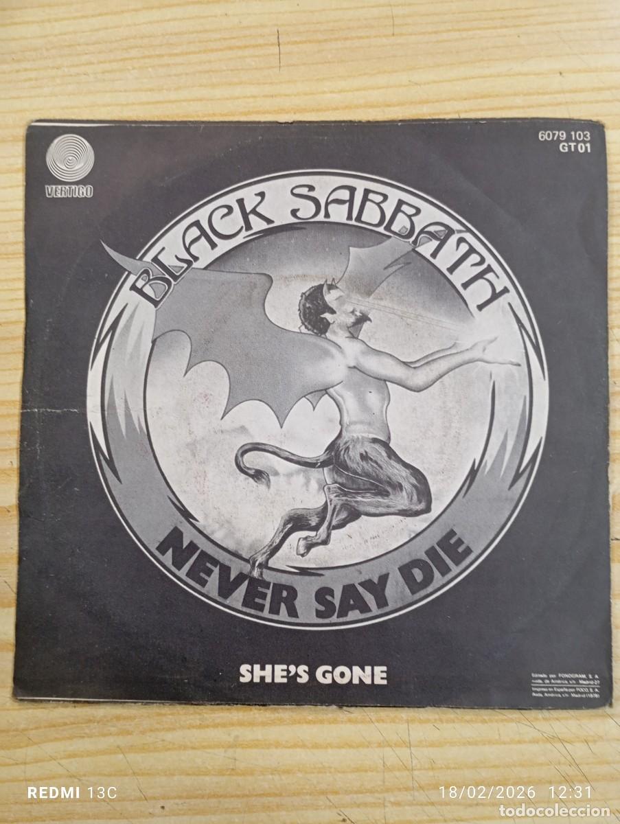 Discos de vinilo: SINGLE BLACK SABBATH NEVER SAY DIE / SHES GONE - Foto 2