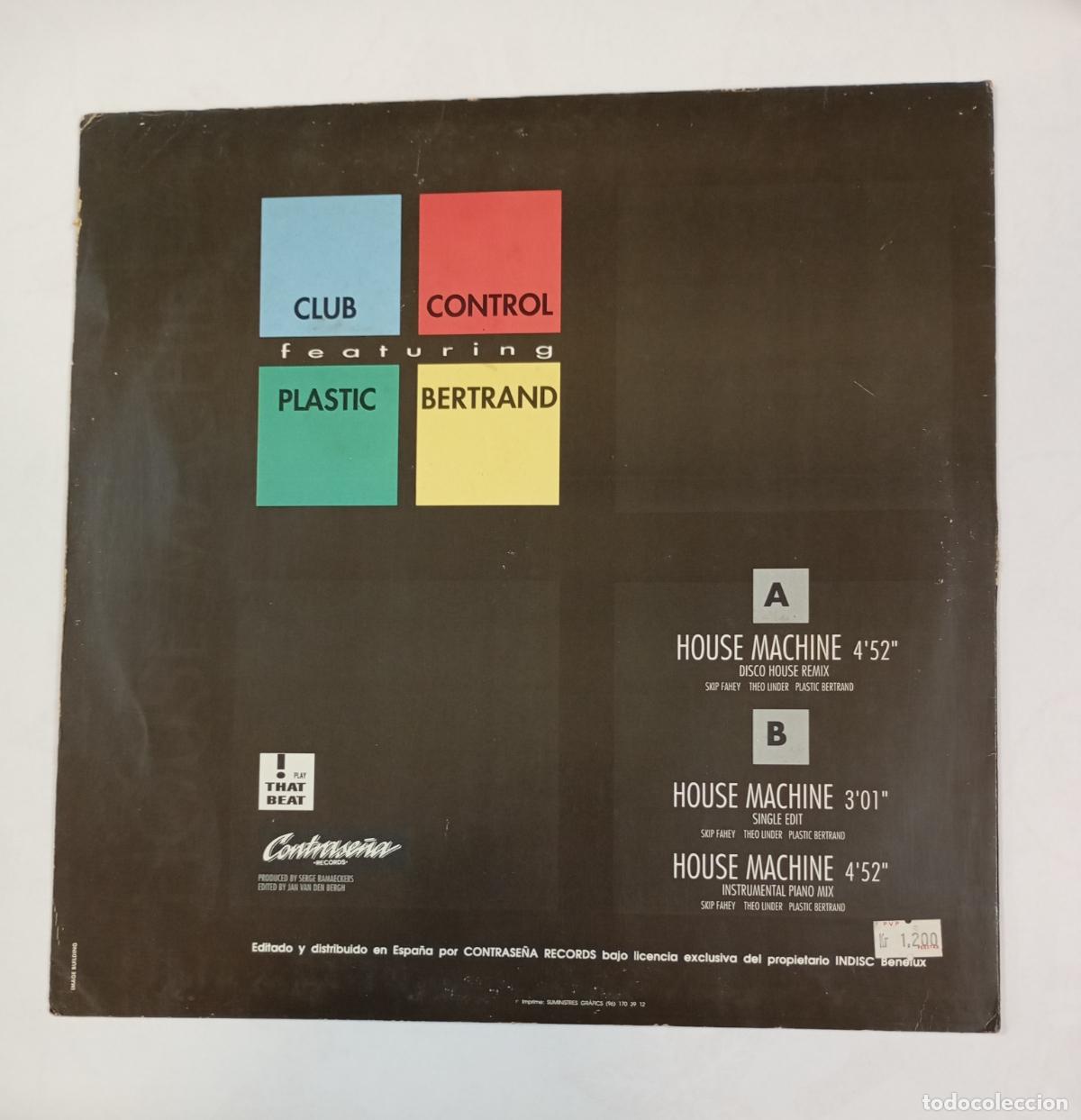 Discos de vinilo: Club Control Featuring Plastic Bertrand / House Machine. MAXI-SINGLE. TDKDA84 - Foto 2