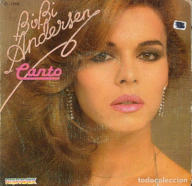 Discos de vinilo: Bibi Andersen &ndash; Canto; Tr&aacute;tame bien &ndash; HISPAVOX 2265 &ndash; 1982 - Foto 1