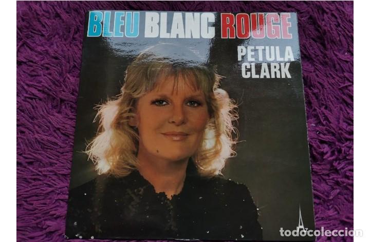 Discos de vinilo: Petula Clark. Bleu blanc rouge. Vinilo 7 &rdquo; single. - Foto 1