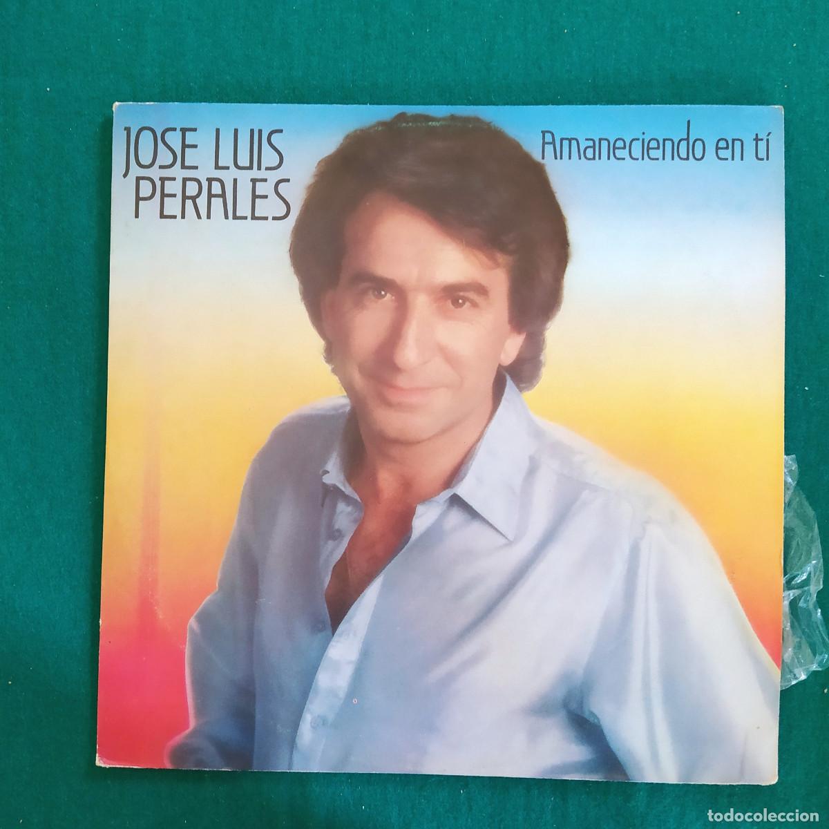 Discos de vinilo: JOSE LUIS PERALES &ndash; AMANECIENDO EN TI - Foto 1