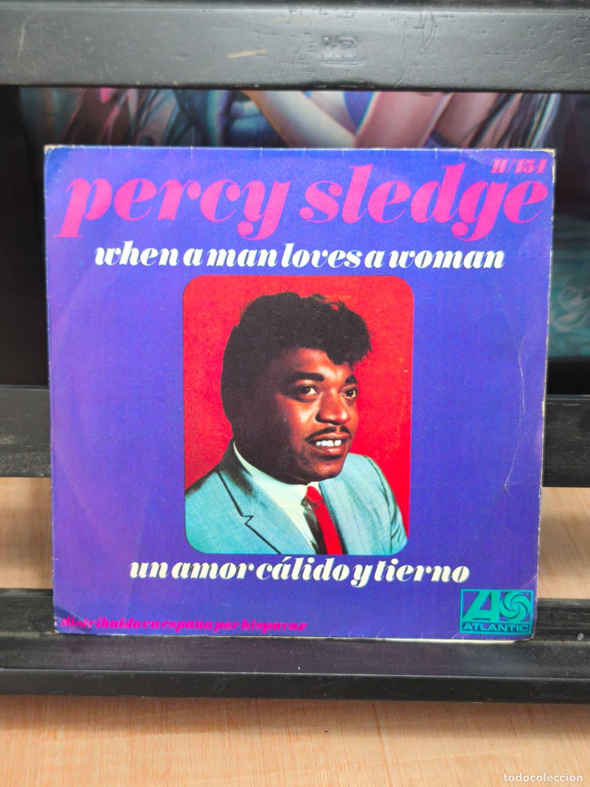 Discos de vinilo: SINGLE - PERCY SLEDGE - WHEN A MAN LOVES A WOMAN - Foto 1
