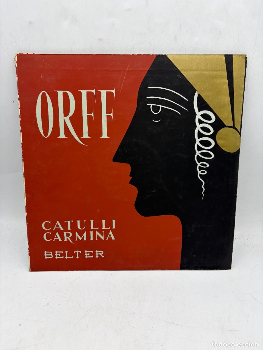 Discos de vinilo: LP - CATULLI CARMINA &ndash; ORFF &ndash; BELTER - Foto 1