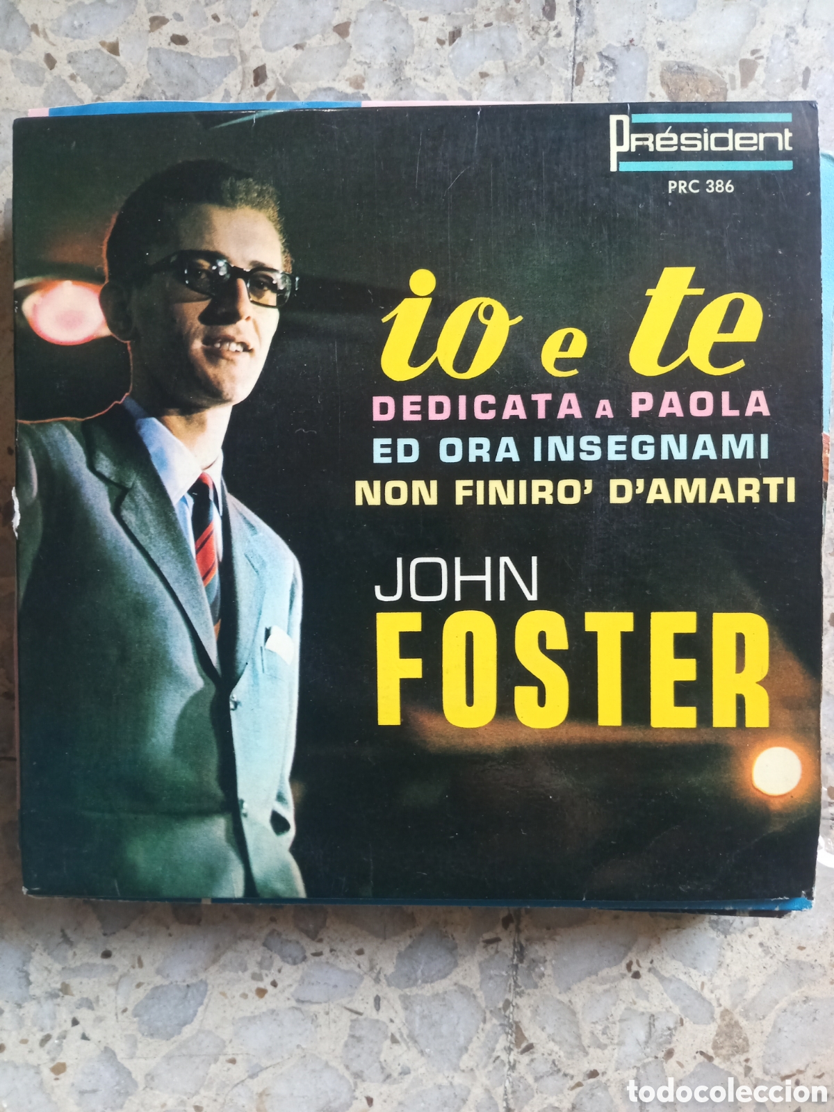 Discos de vinilo: EP JOHN FOSTER IO E TE 1963 FRANCIA - Foto 1