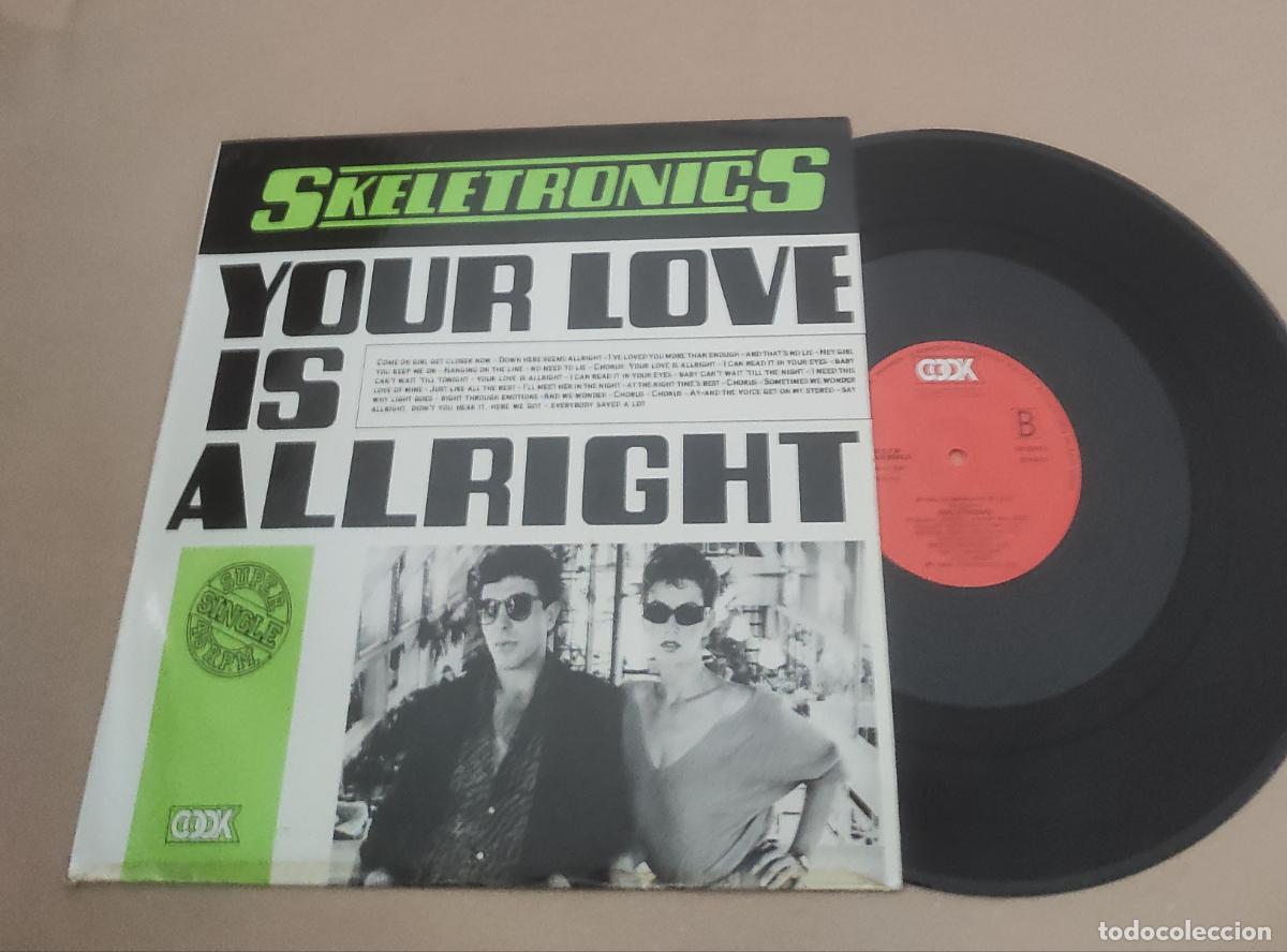 Discos de vinilo: Skeletronics &ndash; Your Love Is Allright-MAXI-ESPA&Ntilde;A- - Foto 1