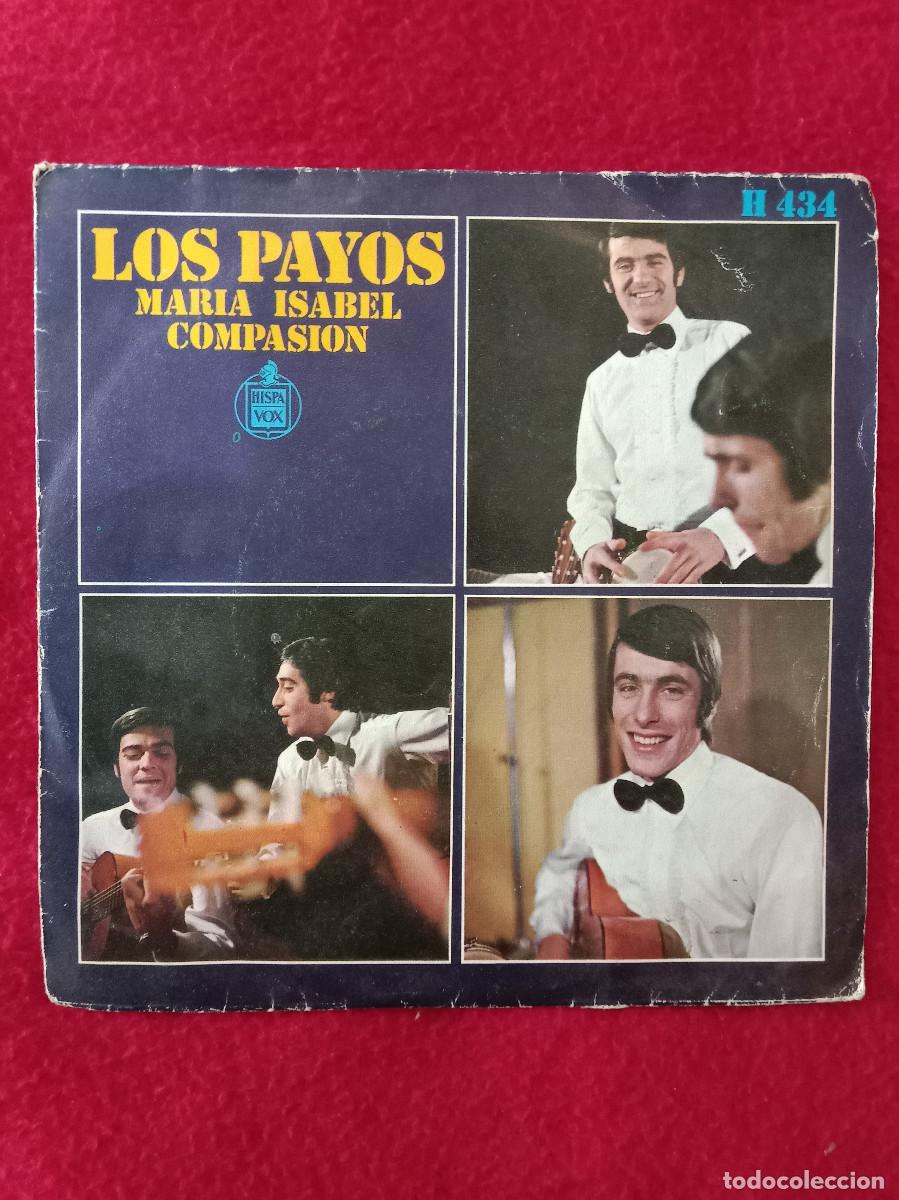 Discos de vinilo: Los Payos - Mar&iacute;a Isabel / Compasi&oacute;n - Edit. HispaVox. 1969 - Foto 1