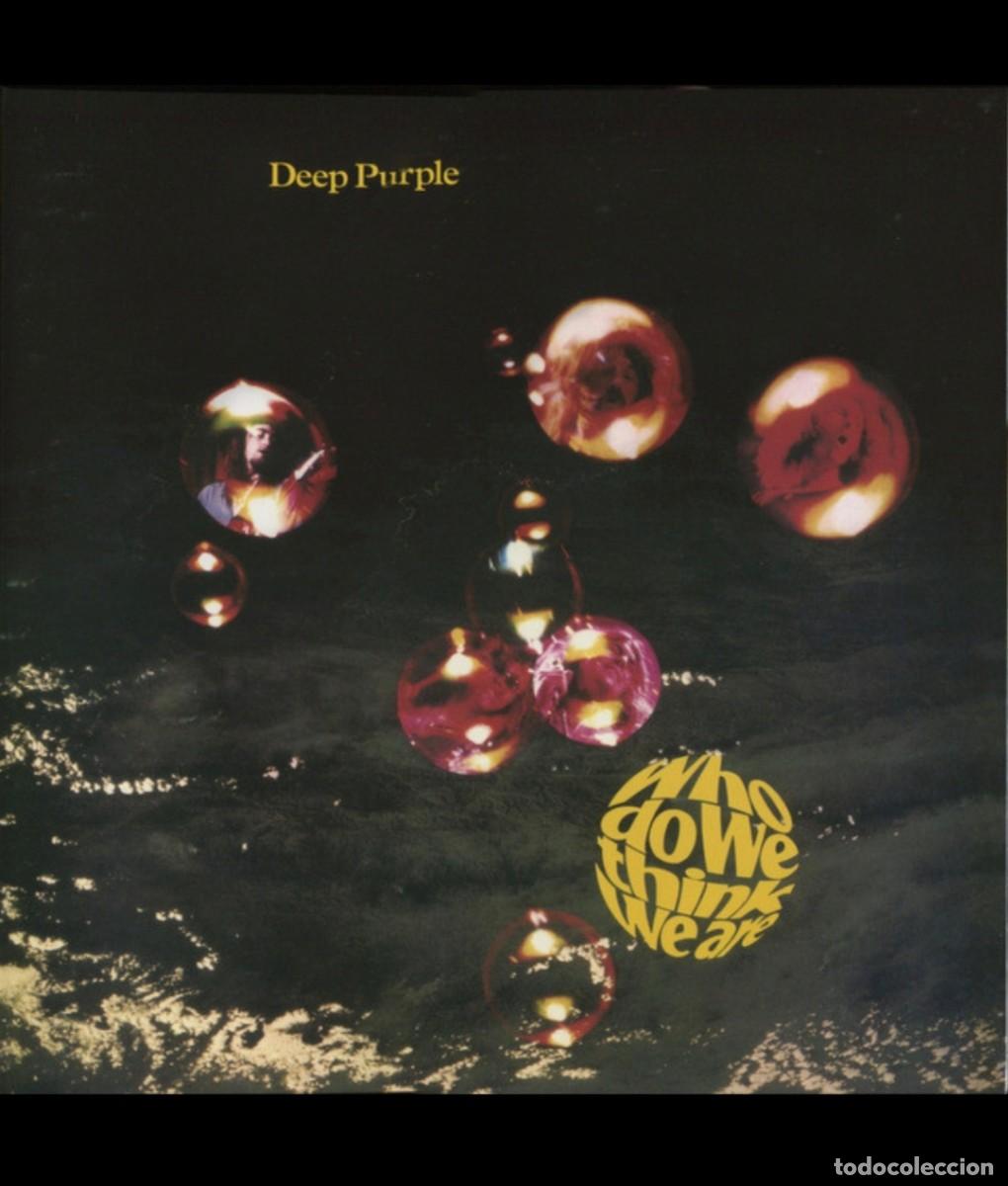 Discos de vinilo: DEEP PURPLE LP WHO DO WE THINK WE ARE ! - Foto 1