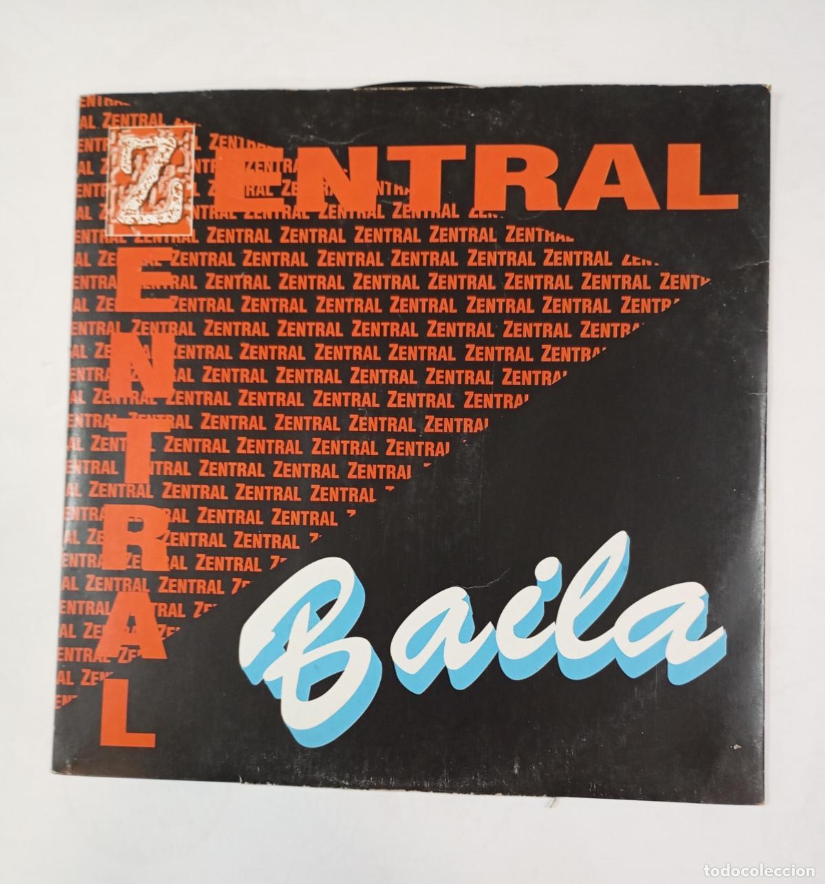 Discos de vinilo: ZENTRAL. BAILA. MAXI-SINGLE. TDKDA85 - Foto 1