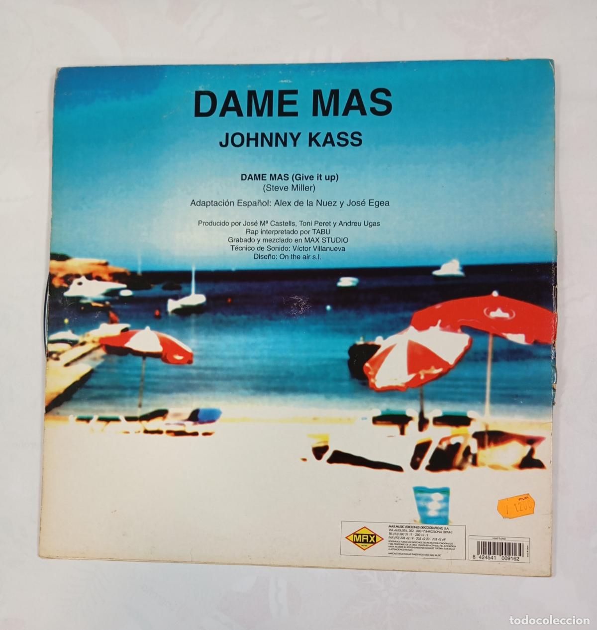 Discos de vinilo: JOHNNY KASS - DAME M&Aacute;S. Maxi-Single. TDKDA86 - Foto 2
