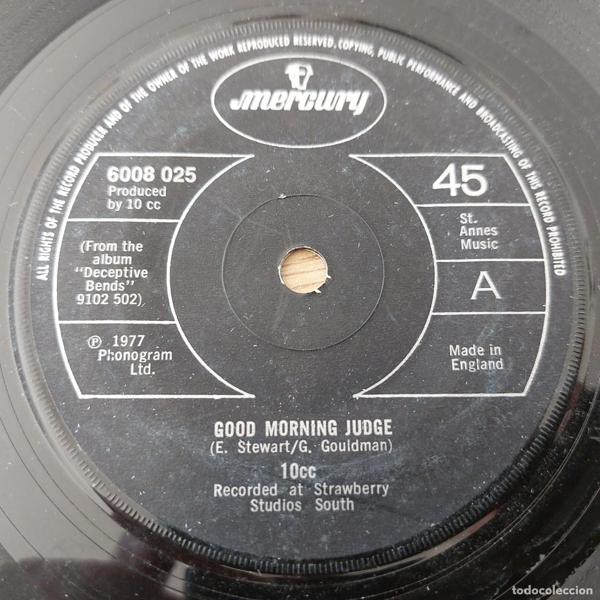 Discos de vinilo: Single - 10cc - GOOD MORNING JUDGE - Foto 1