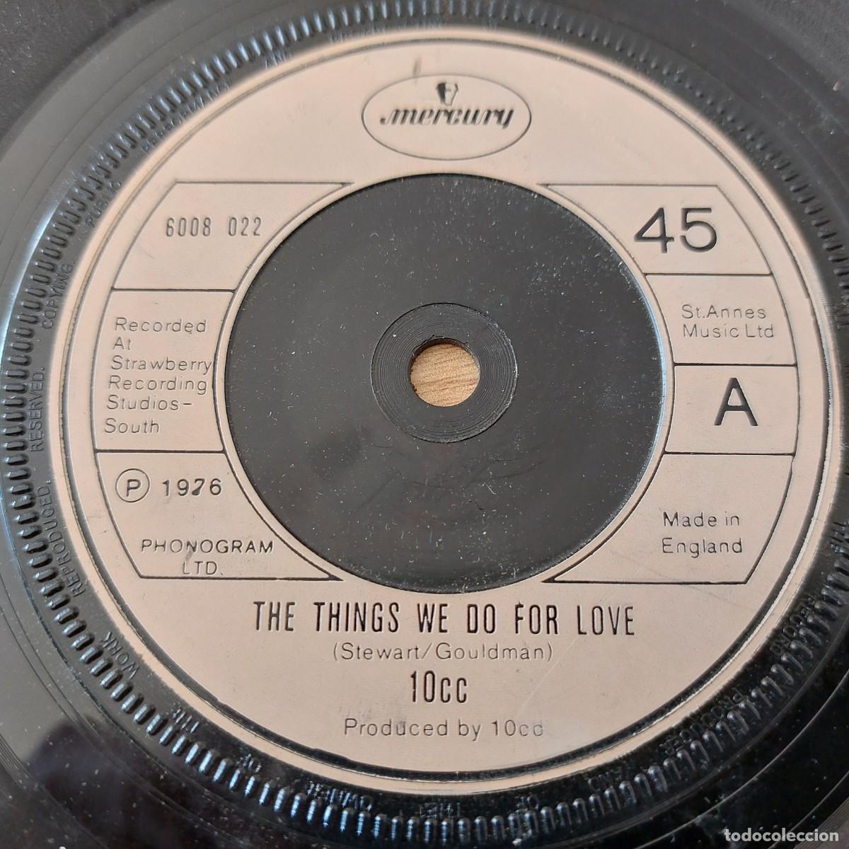 Discos de vinilo: Single - 10cc - THE THINGS WE DO FOR LOVE - Foto 1