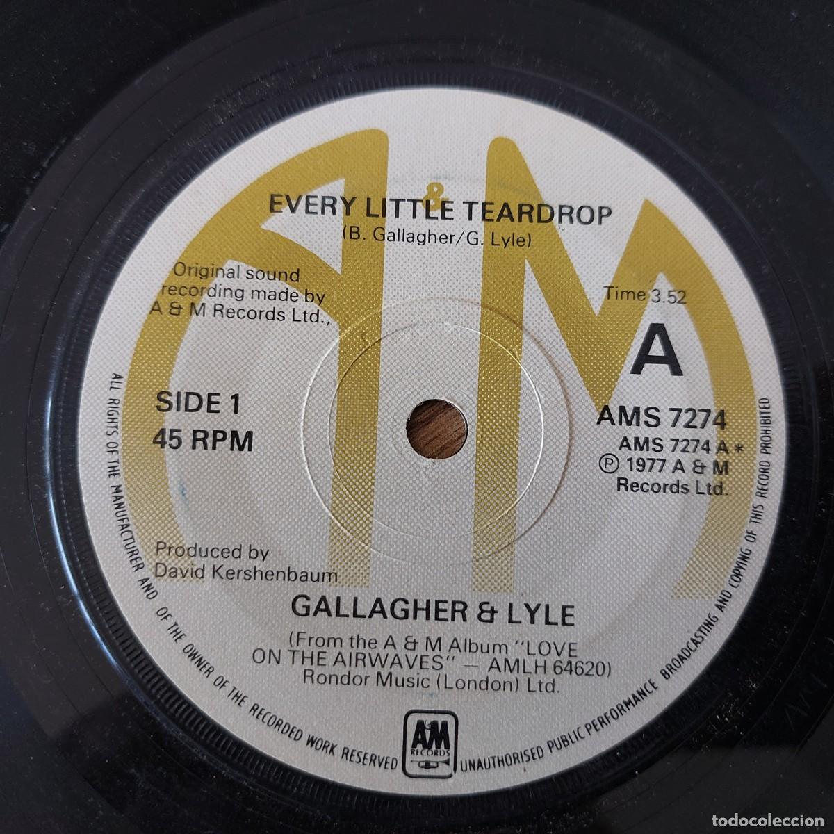 Discos de vinilo: Single - GALLAGHER & LYLE - EVERY LITTLE TEARDROP - Foto 1