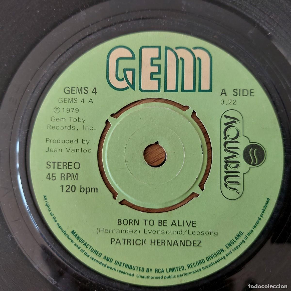 Discos de vinilo: Single - PATRICK HERNANDEZ - BORN TO BE ALIVE - Foto 1