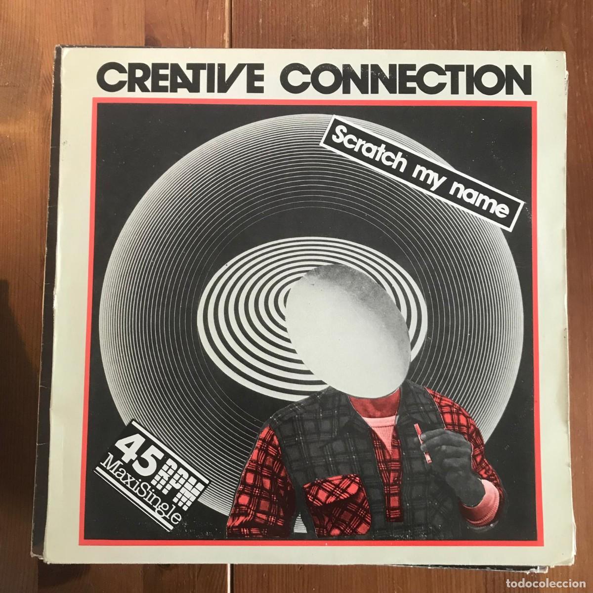 Discos de vinilo: CREATIVE CONNECTION - SCRATCH MY NAME - 12&rdquo; MAXISINGLE PDI 1985 - Foto 1