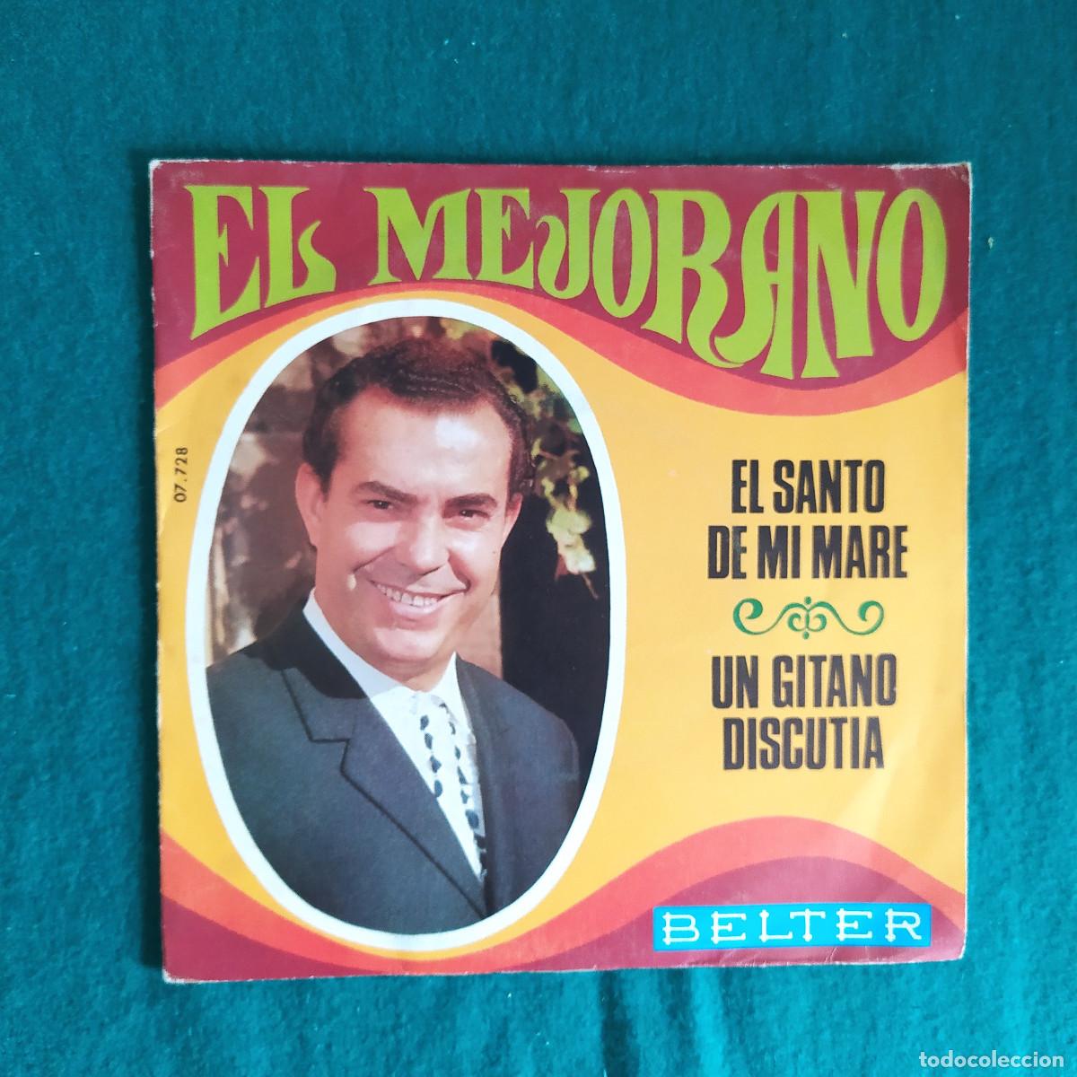 Discos de vinilo: El Mejorano &ndash; El Santo De Mi Mare / Un Gitano Discutia - Foto 1