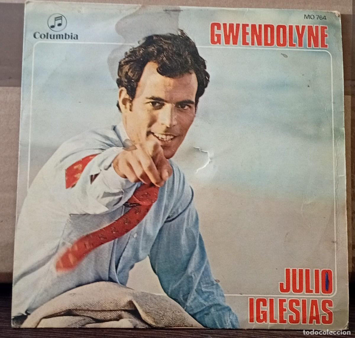 Discos de vinilo: SINGLE JULIO IGLESIAS- GWENDOLYNE - Foto 1