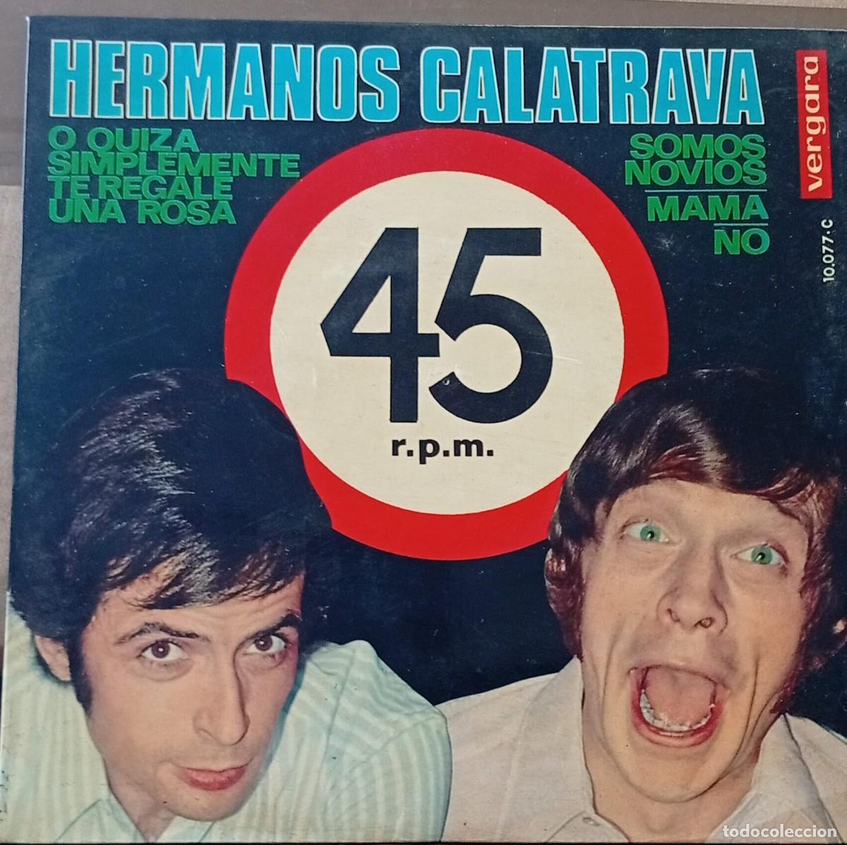 Discos de vinilo: HERMANOS CALATRAVA - SINGLE - Foto 1