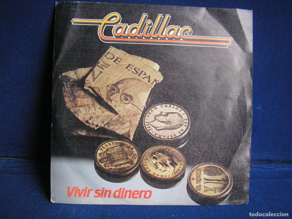 Discos de vinilo: CADILLAC - VIVIR SIN DINERO - Foto 1