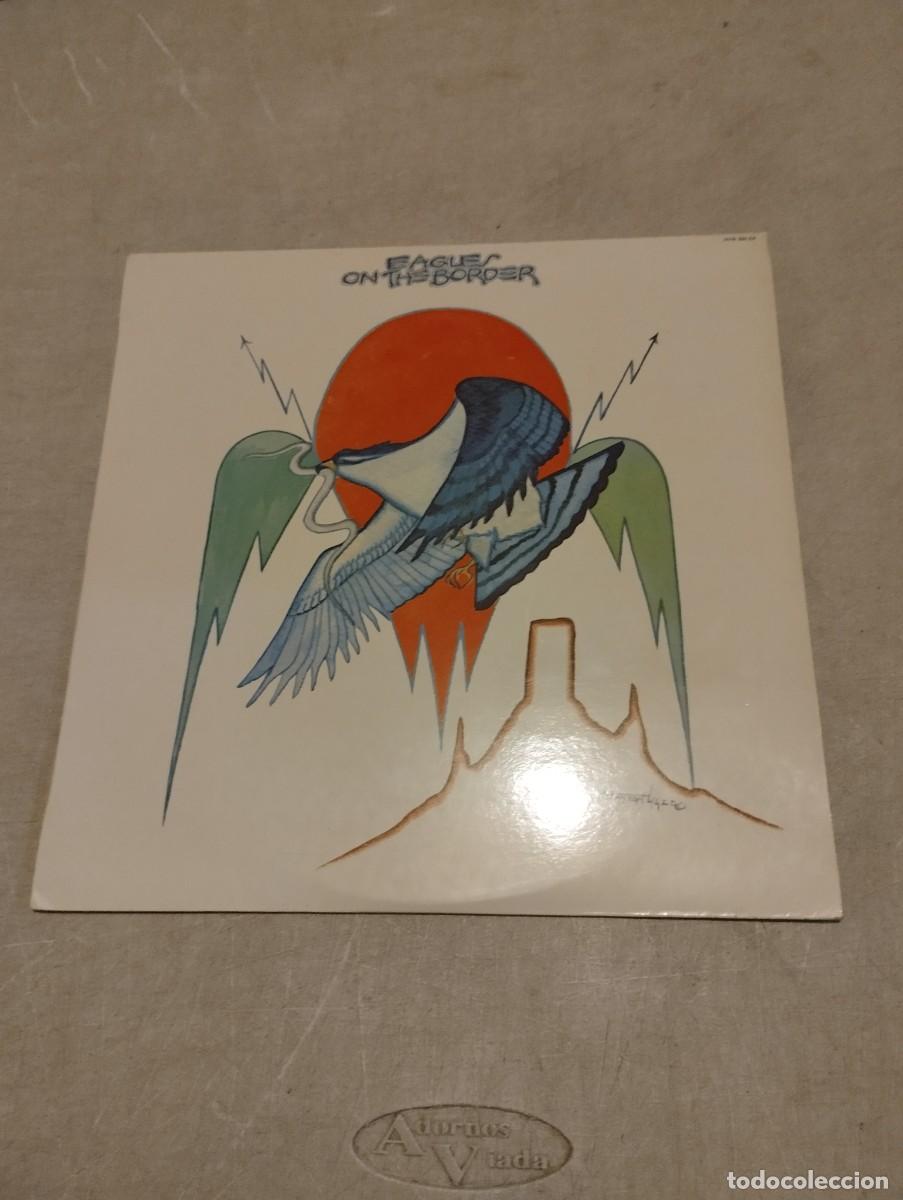 Discos de vinilo: EAGLES LP ON THE BORDER ESP.1974 - Foto 1
