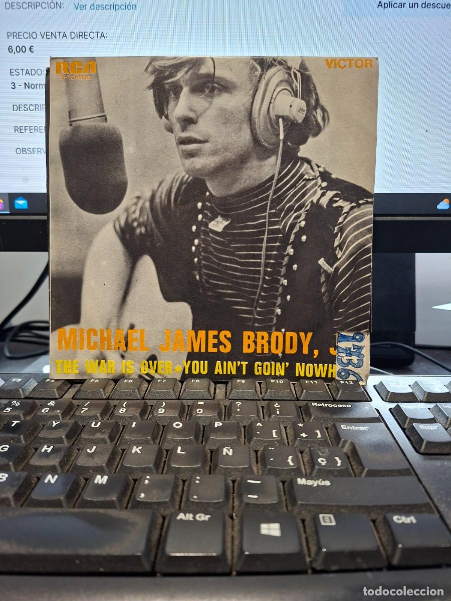 Discos de vinilo: MICHAEL JAMES BRODY - THE WAR IS OVER - SINGLE DE VINILO - C-54 - Foto 1