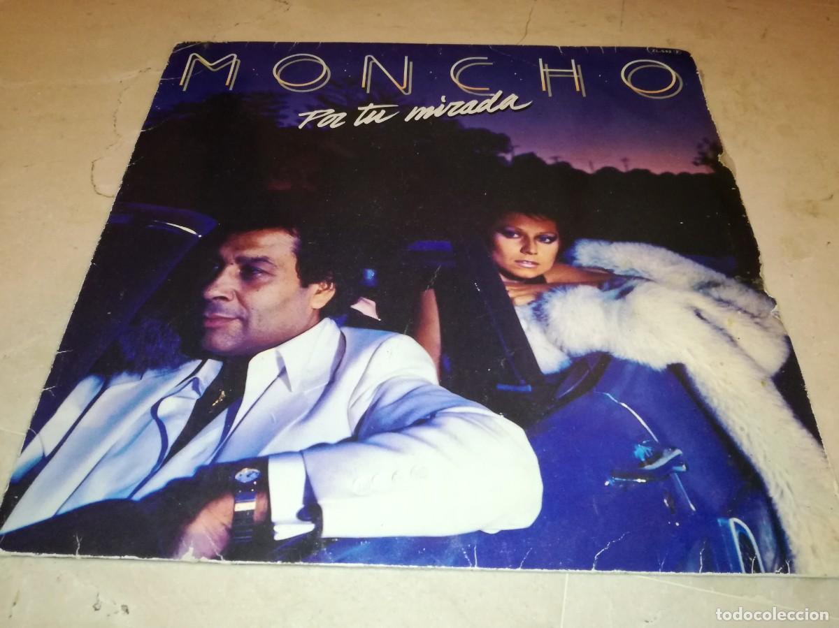 Discos de vinilo: MONCHO-POR TU MIRADA-ORIGINAL 1981 - Foto 1
