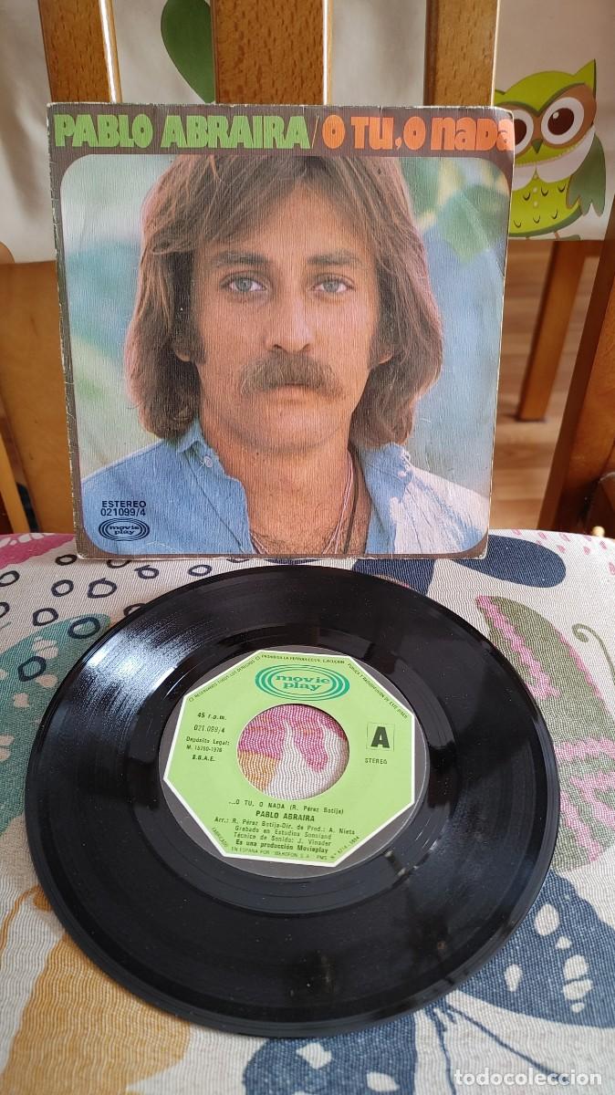 Discos de vinilo: PABLO ABRAIRA-SINGLE O TU O NADA - Foto 1
