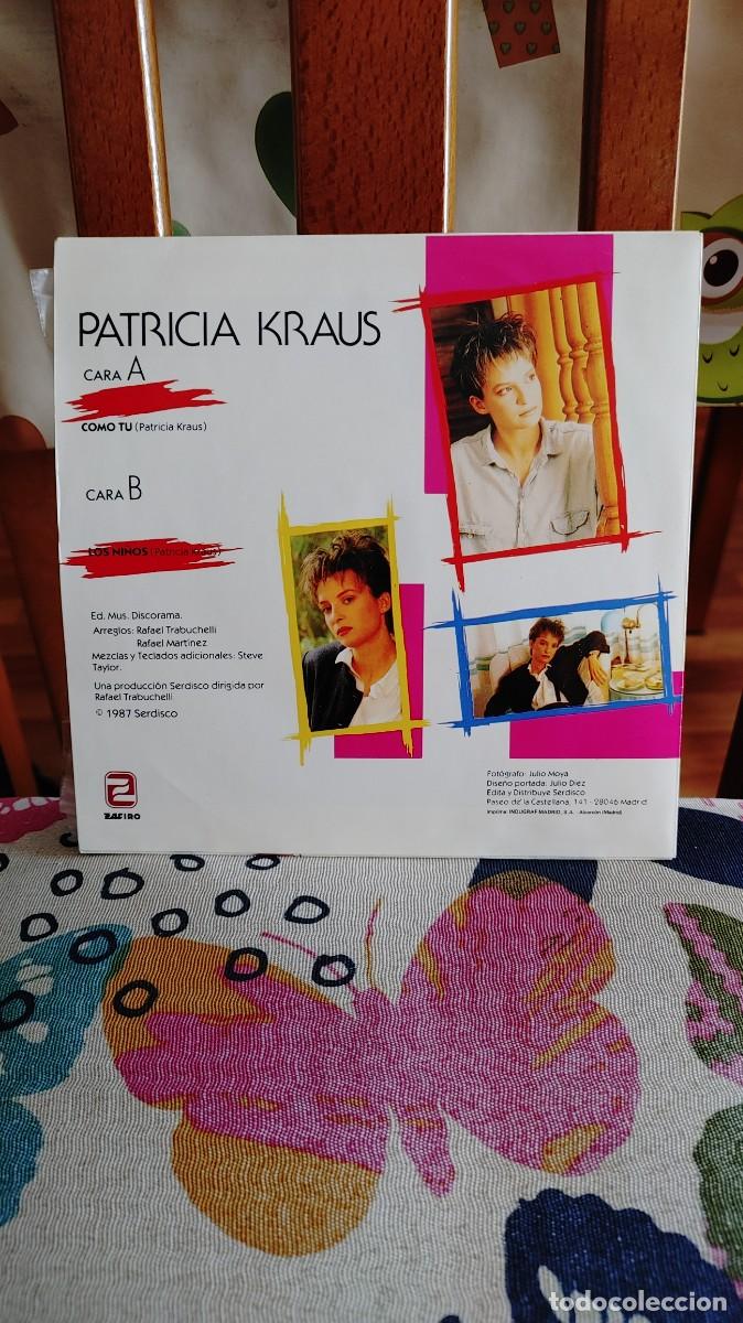 Discos de vinilo: PATRICIA KRAUS-SINGLE COMO TU-NUEVO - Foto 2